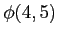 $\phi(4, 5)$